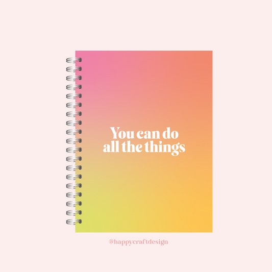 YOU CAN DO ALL THE THINGS